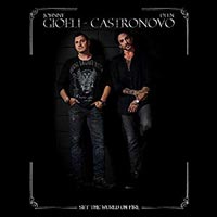 GIOELI + CASTRONOVO - Set The World On Fire SPECIALS 2018