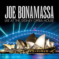 JOE BONAMASSA - LIve At The Sydney Opera House SPECIALS 2019